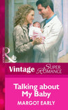 Talking About My Baby (Mills & Boon Vintage Superromance): First edition (9781472063908)