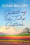 Secrets Of The Tulip Sisters (9781474070799)