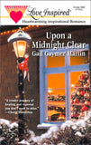 Upon a Midnight Clear (Mills & Boon Love Inspired): First edition (9781472021809)