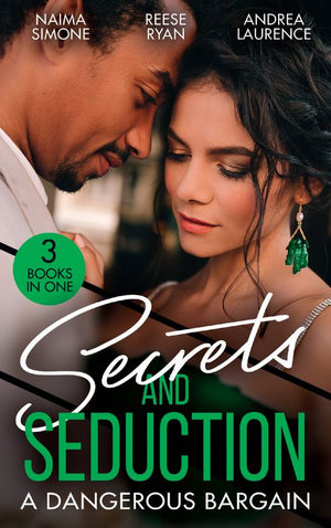 Secrets And Seduction: A Dangerous Bargain: The Billionaire's Bargain (Blackout Billionaires) / Savannah's Secrets / From Seduction to Secrets (9780008925055)