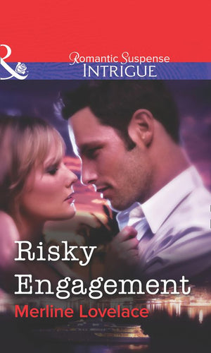 Risky Engagement (Mills & Boon Intrigue): First edition (9781472058317)