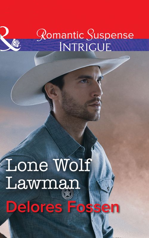 Lone Wolf Lawman (Appaloosa Pass Ranch, Book 1) (Mills & Boon Intrigue) (9781474005555)