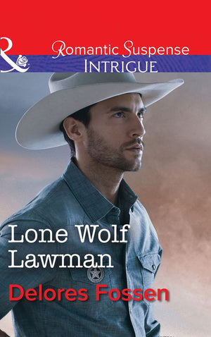 Lone Wolf Lawman (Appaloosa Pass Ranch, Book 1) (Mills & Boon Intrigue) (9781474005555)
