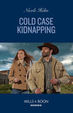 Cold Case Kidnapping (Hudson Sibling Solutions, Book 1) (Mills & Boon Heroes) (9780008937904)