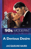 A Devious Desire (Mills & Boon Vintage 90s Modern): First edition (9781408983669)