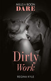 Dirty Work (Mills & Boon Dare) (9781474099523)