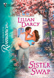 Sister Swap (Mills & Boon Silhouette): First edition (9781474025126)