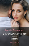 A Diamond For My Forbidden Bride (Rival Billionaire Tycooons, Book 1) (Mills & Boon Modern) (9780008920807)