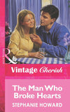 The Man Who Broke Hearts (Mills & Boon Vintage Cherish): First edition (9781472066763)
