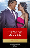 The Way You Love Me (The Lawsons of Louisiana, Book 5): First edition (9781474013321)