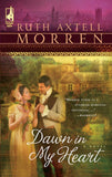 Dawn In My Heart (Mills & Boon Silhouette): First edition (9781472091871)