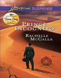Prince Incognito (Reclaiming the Crown, Book 3) (Mills & Boon Love Inspired Suspense): First edition (9781408994993)