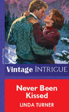 Never Been Kissed (Mills & Boon Vintage Intrigue): First edition (9781472077493)