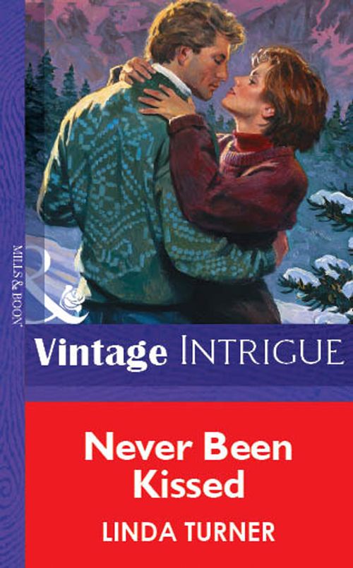 Never Been Kissed (Mills & Boon Vintage Intrigue): First edition (9781472077493)