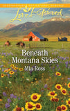 Beneath Montana Skies (Mills & Boon Love Inspired) (Mustang Ridge, Book 1) (9781474090452)
