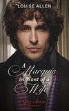 A Marquis In Want Of A Wife (Mills & Boon Historical) (Liberated Ladies, Book 3) (9780008901820)