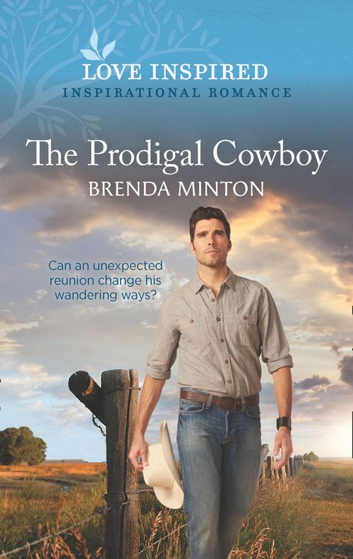 The Prodigal Cowboy (Mills & Boon Love Inspired) (Mercy Ranch, Book 6) (9780008907068)