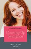 Cooking Up Romance (Mills & Boon True Love) (The Taylor Triplets, Book 1) (9780008903183)