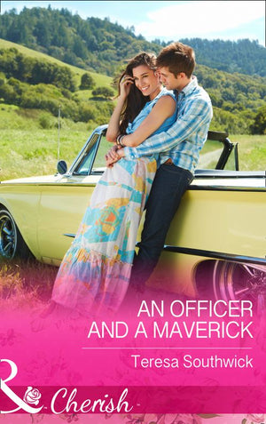 An Officer and a Maverick (Montana Mavericks: What Happened at the Wedding?, Book 3) (Mills & Boon Cherish): First edition (9781474002301)