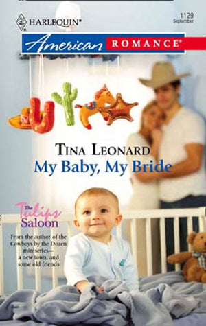 My Baby, My Bride (Mills & Boon American Romance): First edition (9781472075475)