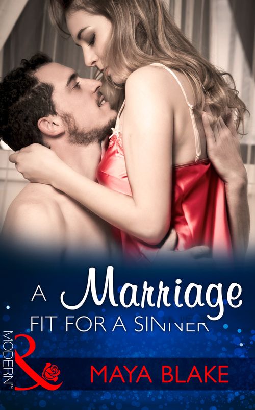 A Marriage Fit For A Sinner (Seven Sexy Sins, Book 0) (Mills & Boon Modern) (9781472099129)