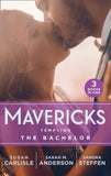 Mavericks: Tempting The Bachelor: Hot-Shot Doc Comes to Town / Bringing Home the Bachelor / A Bride Before Dawn by Susan Carlisle, Sarah M. Anderson and Sandra Steffen (9780008916398)