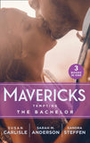 Mavericks: Tempting The Bachelor: Hot-Shot Doc Comes to Town / Bringing Home the Bachelor / A Bride Before Dawn (9780008916398)