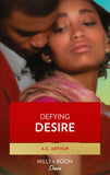 Defying Desire (The Donovan Brothers, Book 1): First edition (9781472019325)