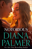 Notorious (Long, Tall Texans, Book 51) by Diana Palmer (9781848458710)