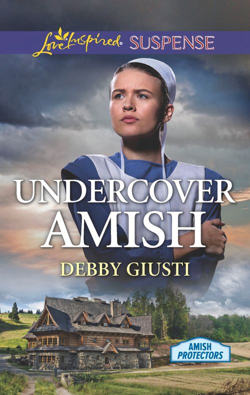 Undercover Amish (Amish Protectors) (Mills & Boon Love Inspired Suspense) (9781474075916)