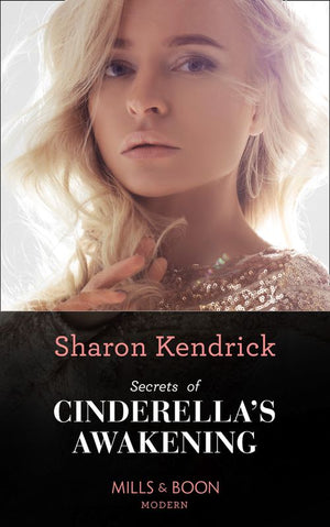 Secrets Of Cinderella's Awakening (Mills & Boon Modern) (9780008914226)
