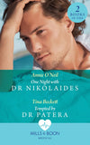 One Night With Dr Nikolaides / Tempted By Dr Patera: One Night with Dr Nikolaides (Hot Greek Docs) / Tempted by Dr Patera (Mills & Boon Medical) (9781474095761)