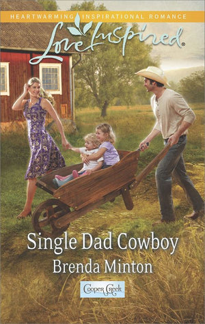 Single Dad Cowboy (Cooper Creek, Book 9) (Mills & Boon Love Inspired): First edition (9781472072399)