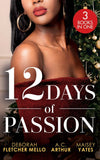 12 Days Of Passion: Twelve Days of Pleasure (The Boudreaux Family) / One Mistletoe Wish / A Christmas Vow of Seduction (9780008918125)