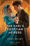 The Earl's Egyptian Heiress (Mills & Boon Historical) (9780008929800)