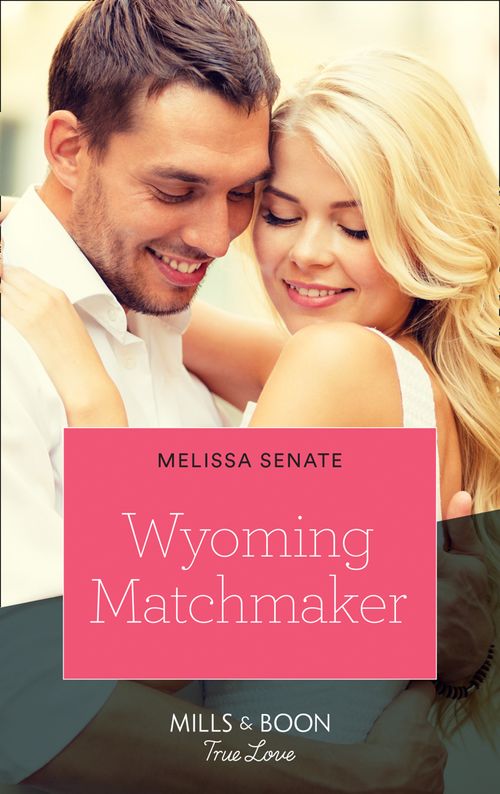 Wyoming Matchmaker (Dawson Family Ranch, Book 6) (Mills & Boon True Love) (9780008910136)
