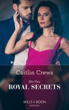 His Two Royal Secrets (One Night With Consequences, Book 55) (Mills & Boon Modern) (9781474087933)
