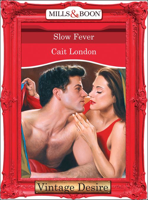 Slow Fever (Freedom Valley, Book 1) (Mills & Boon Desire): First edition (9781472037787)