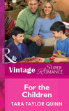 For The Children (Mills & Boon Vintage Superromance): First edition (9781472061829)