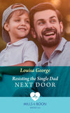 Resisting The Single Dad Next Door (Rawhiti Island Medics, Book 1) (Mills & Boon Medical) (9780008919399)