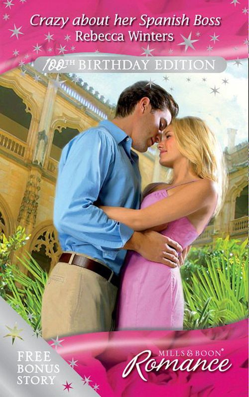 Crazy About Her Spanish Boss (Mills & Boon Romance): First edition (9781408903971)