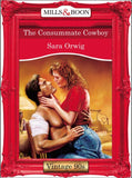 The Consummate Cowboy (Mills & Boon Vintage Desire): First edition (9781408991459)