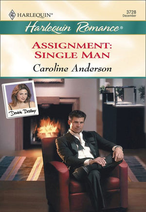 Assignment: Single Man (Mills & Boon Cherish): First edition (9781474014014)