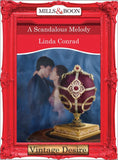 A Scandalous Melody (The Gypsy Inheritance, Book 3) (Mills & Boon Desire): First edition (9781472036643)