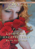 Love Came Unexpectedly (Mills & Boon Love Inspired): First edition (9781408965436)